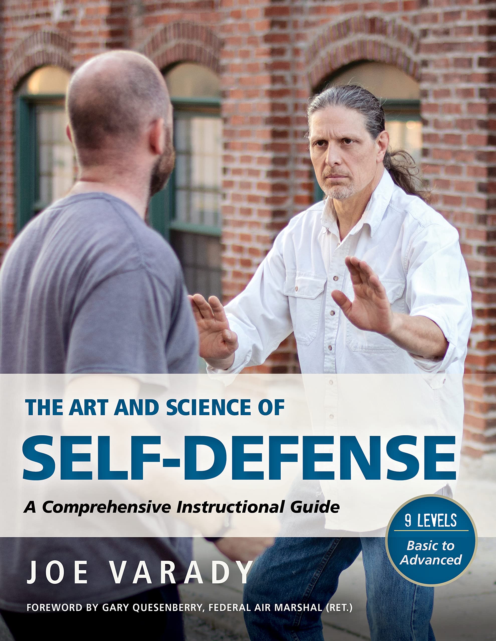 The Art and Science of Self Defense: A Comprehensive Instructional Guide ( Martial Science ) Paperback YMAA Publication Center