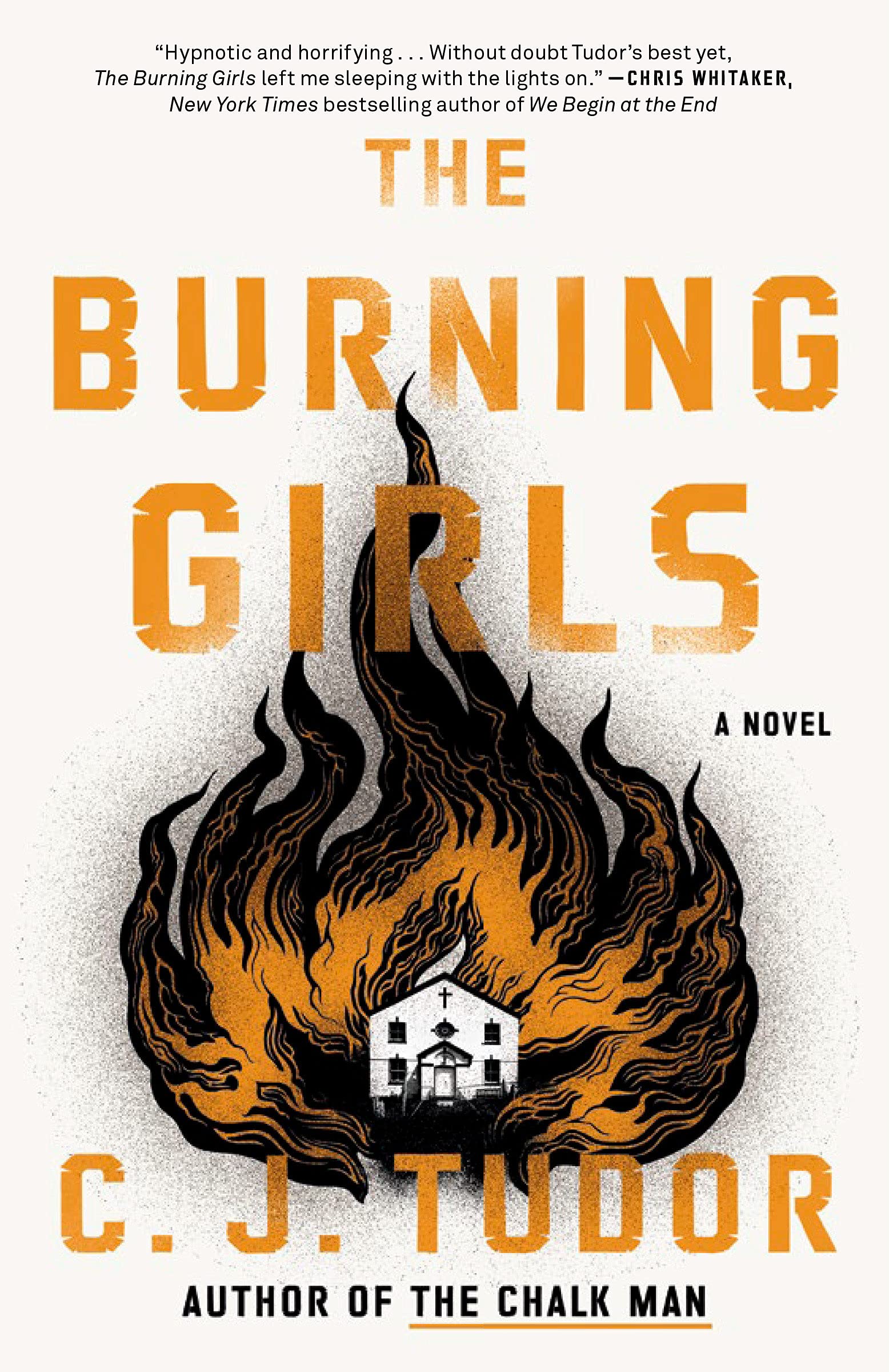 The Burning Girls Literature and Fiction C. J. Tudor