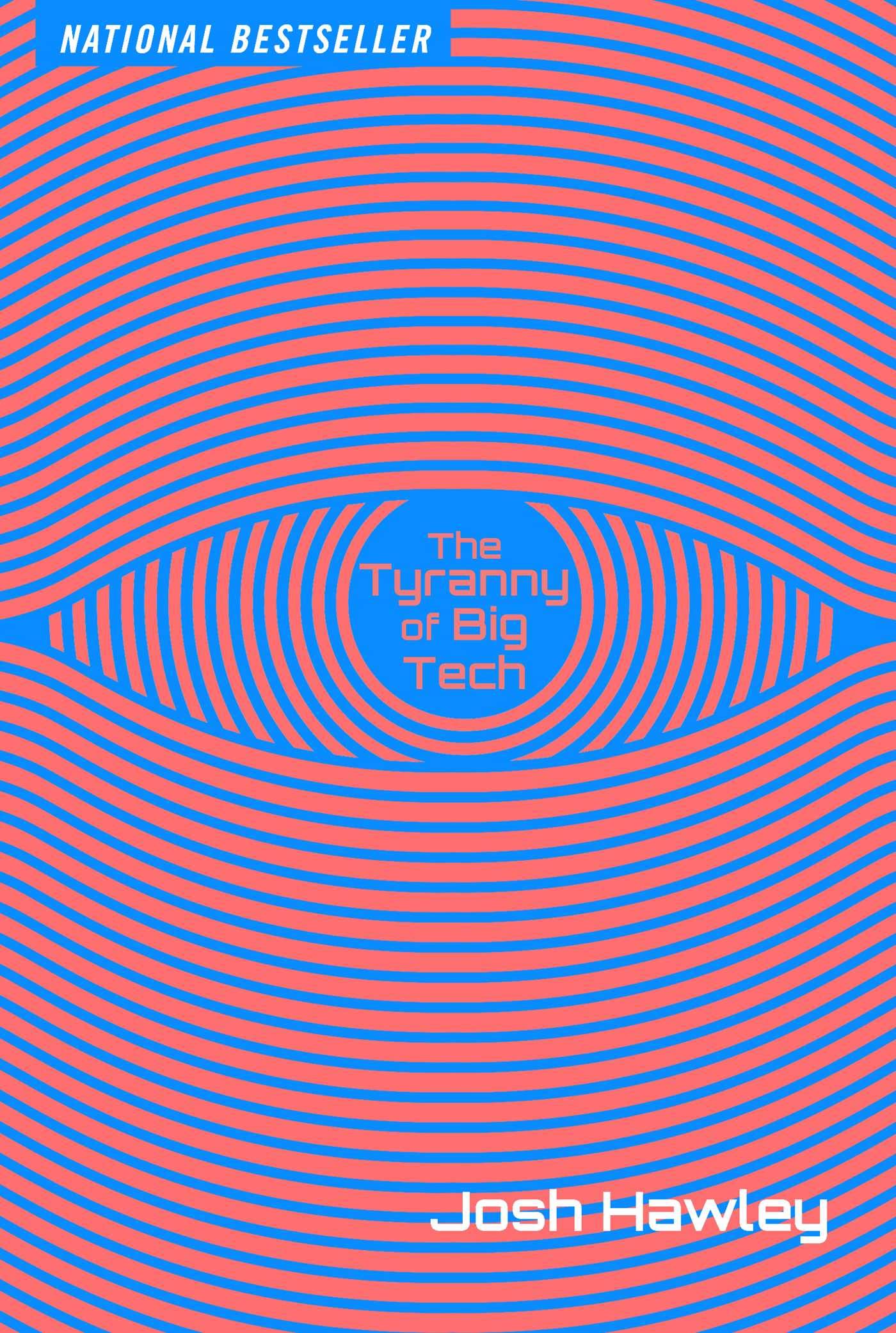 The Tyranny of Big Tech SureShot Books Publishing LLC