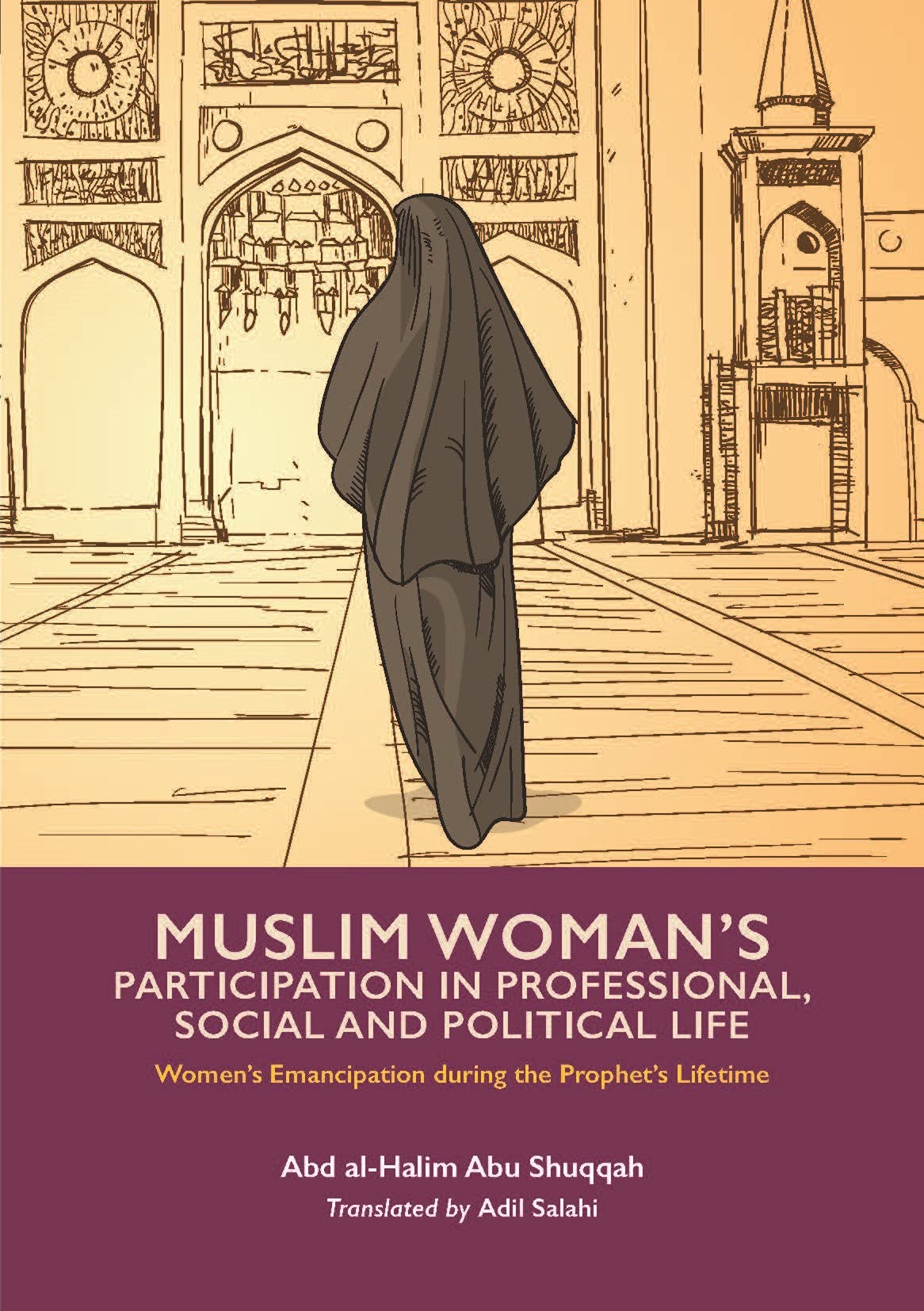 Muslim Woman's Participation in Professional, Social and Political Life Religion | Islam | Koran & Sacred Writings SureShot Books Publishing LLC