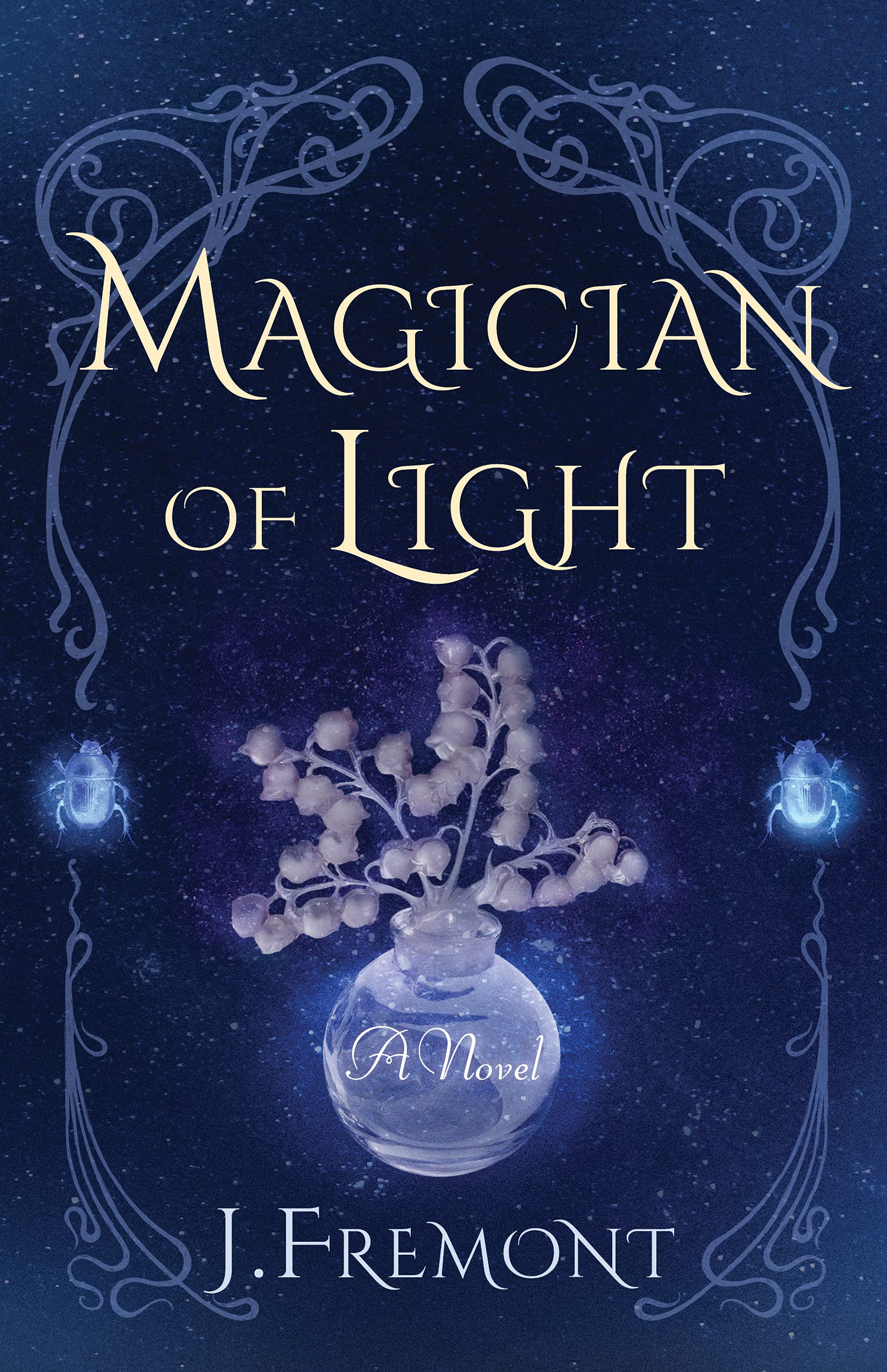 Magician of Light SureShot Books Publishing LLC