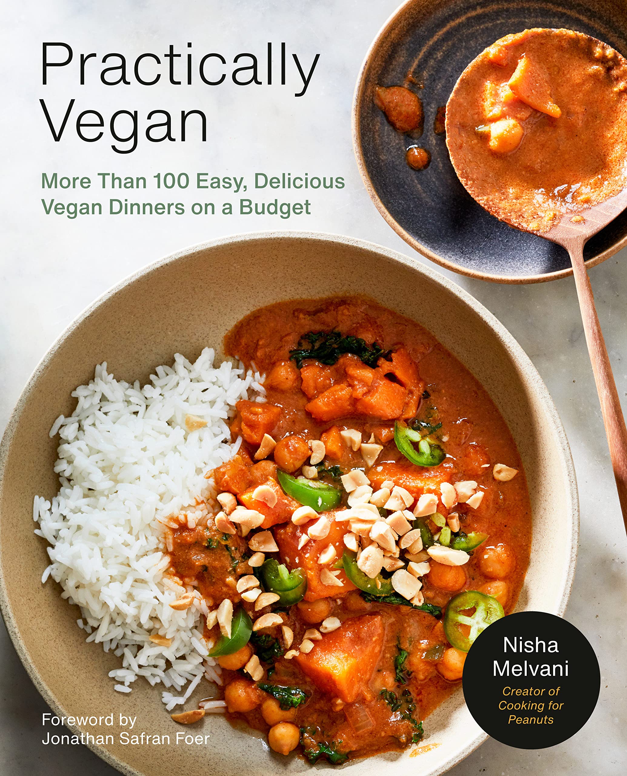 Practically Vegan: More Than 100 Easy, Delicious Vegan Dinners on a Budget: A Cookbook SureShot Books Publishing LLC