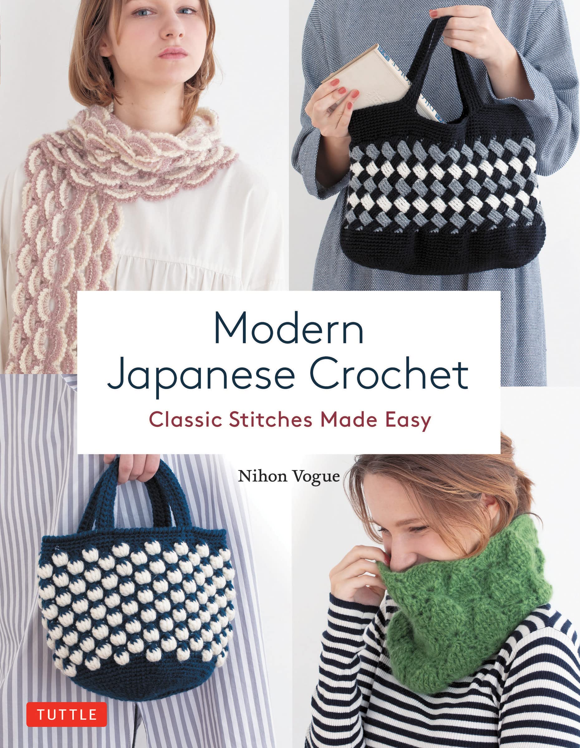 Modern Japanese Crochet: Classic Stitches Made Easy SureShot Books Publishing LLC