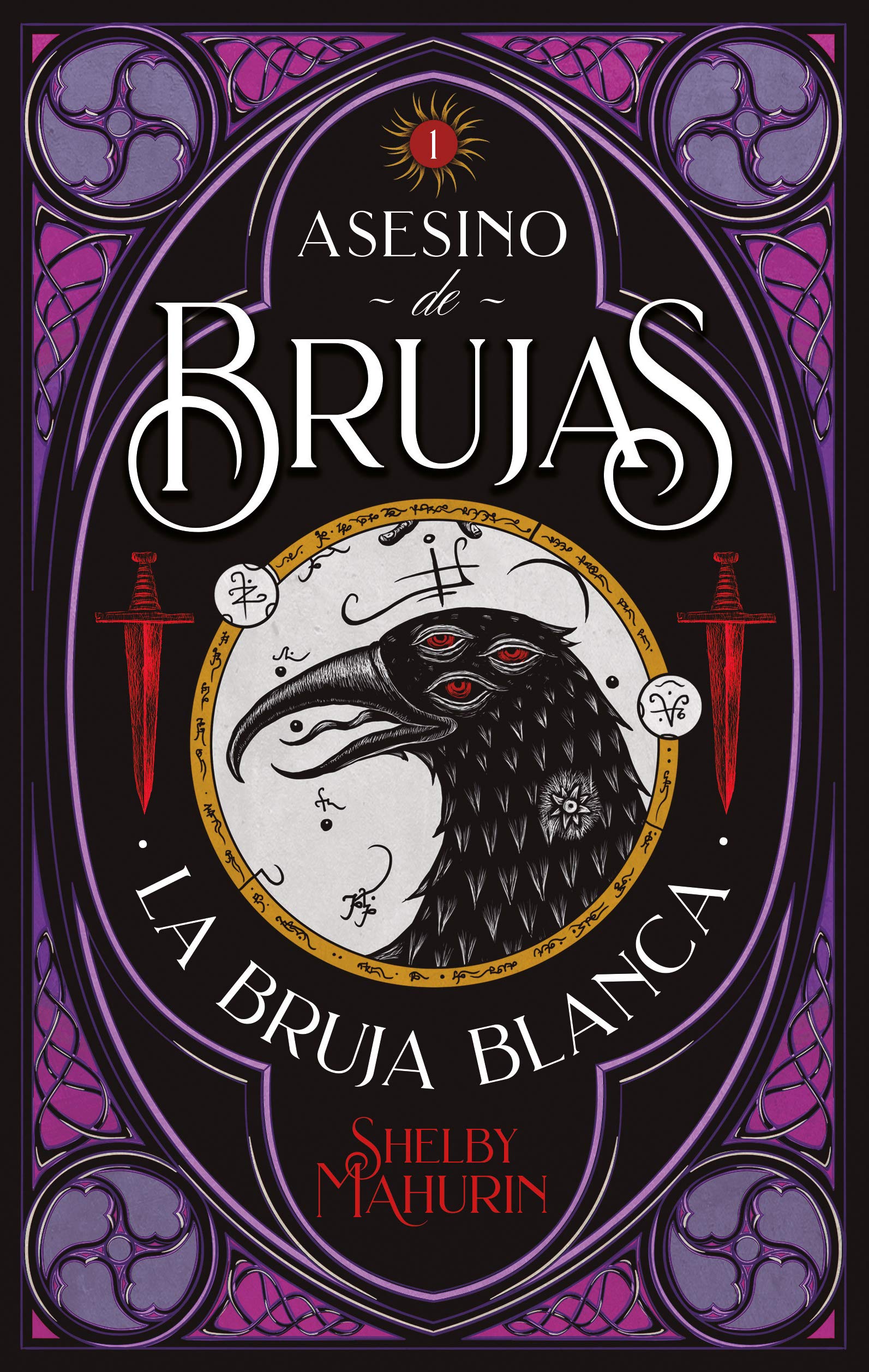 Asesino de Brujas - Vol. 1. La Bruja Blanca Teen & Young Adult Shelby Mahurin