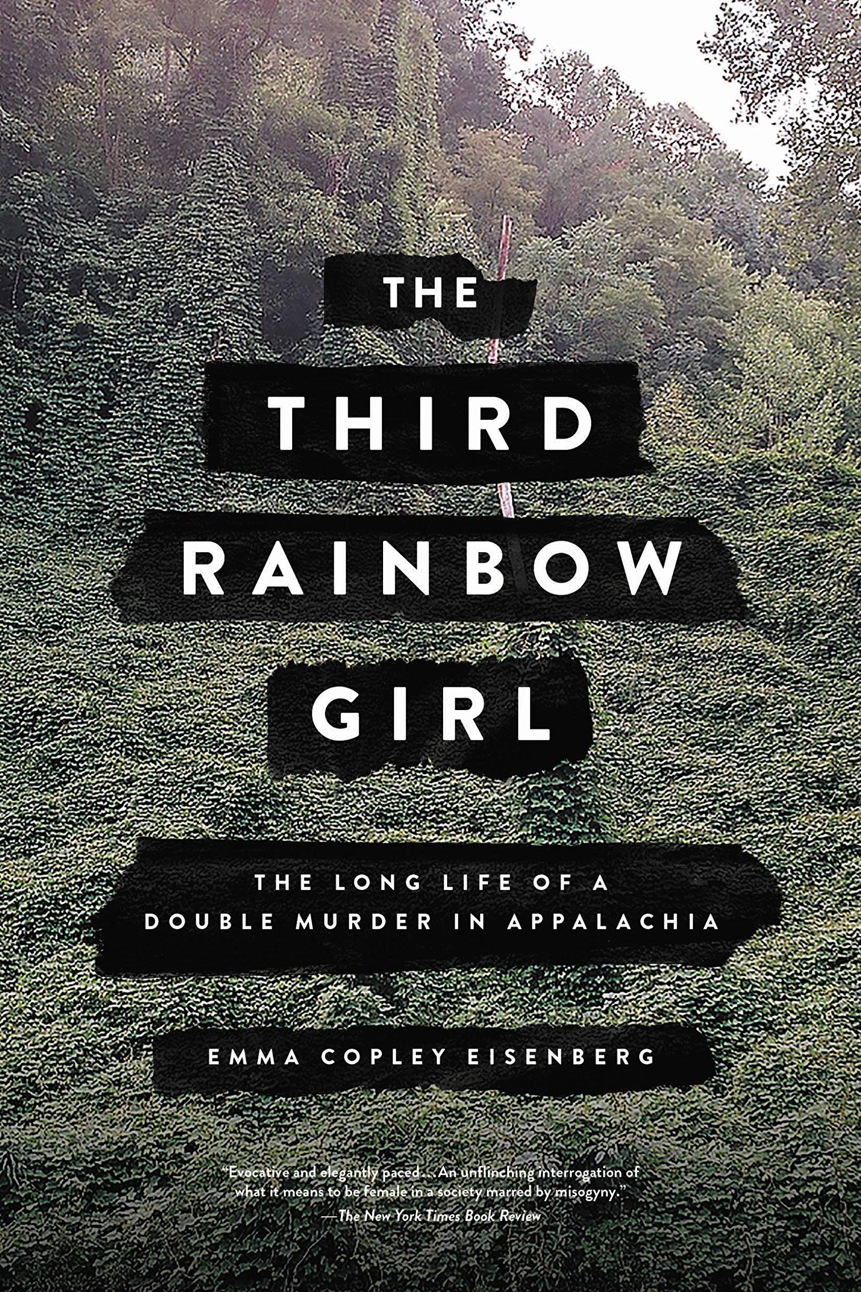 The Third Rainbow Girl: The Long Life of a Double Murder in Appalachia SureShot Books Publishing LLC