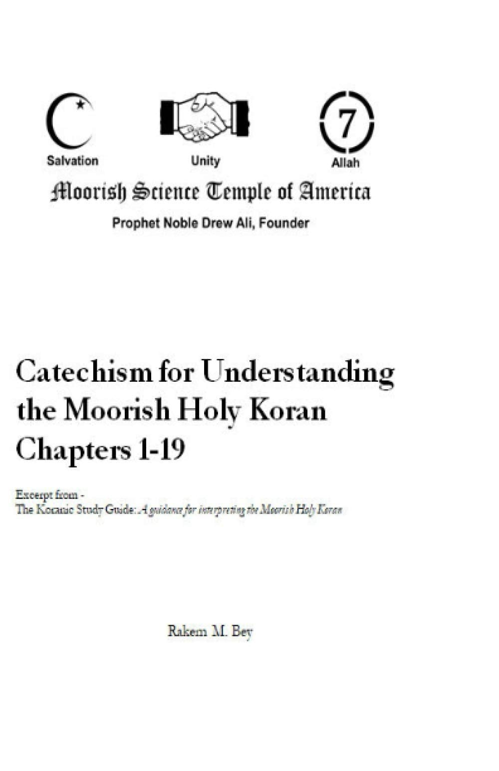 Catechism for Understanding the Moorish Holy Koran Chapters 1 - 19 SureShot Books