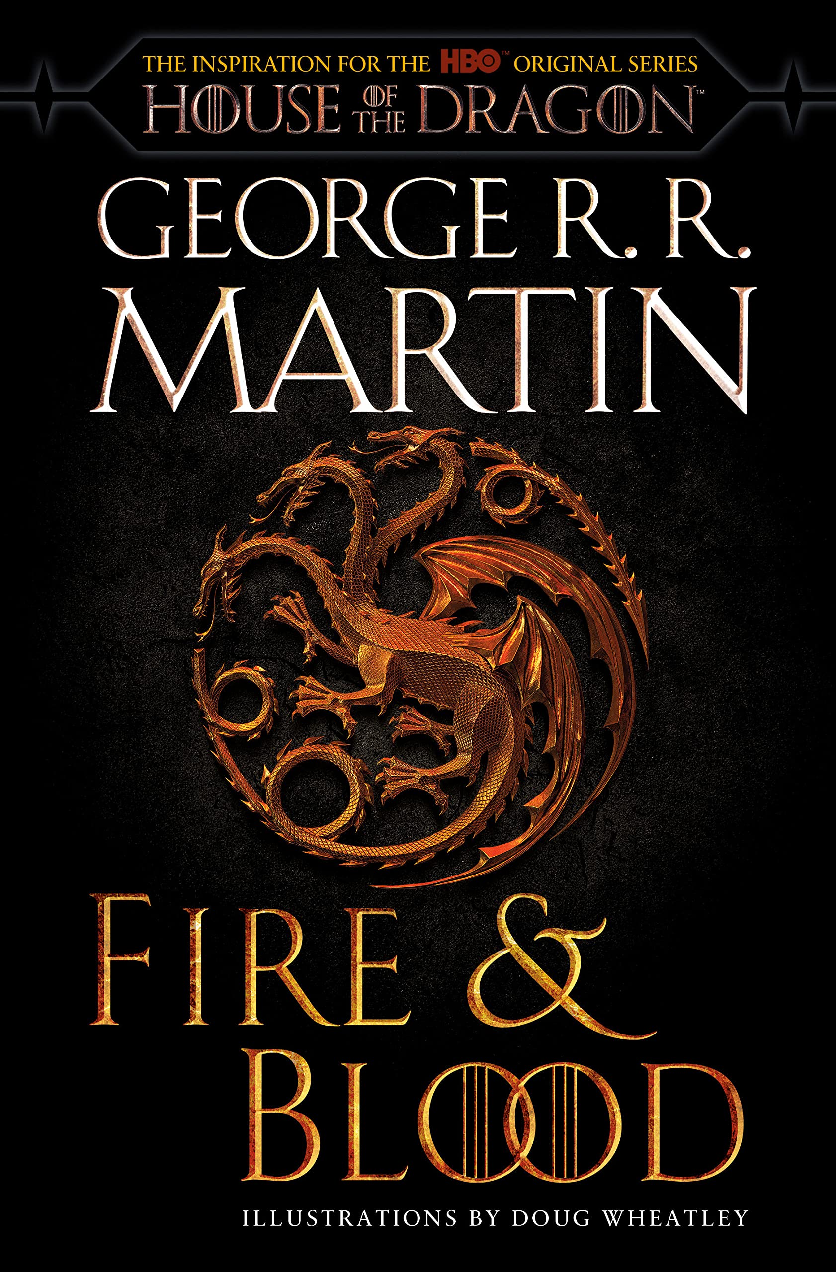 Fire & Blood (HBO Tie-in Edition) Paperback Bantam