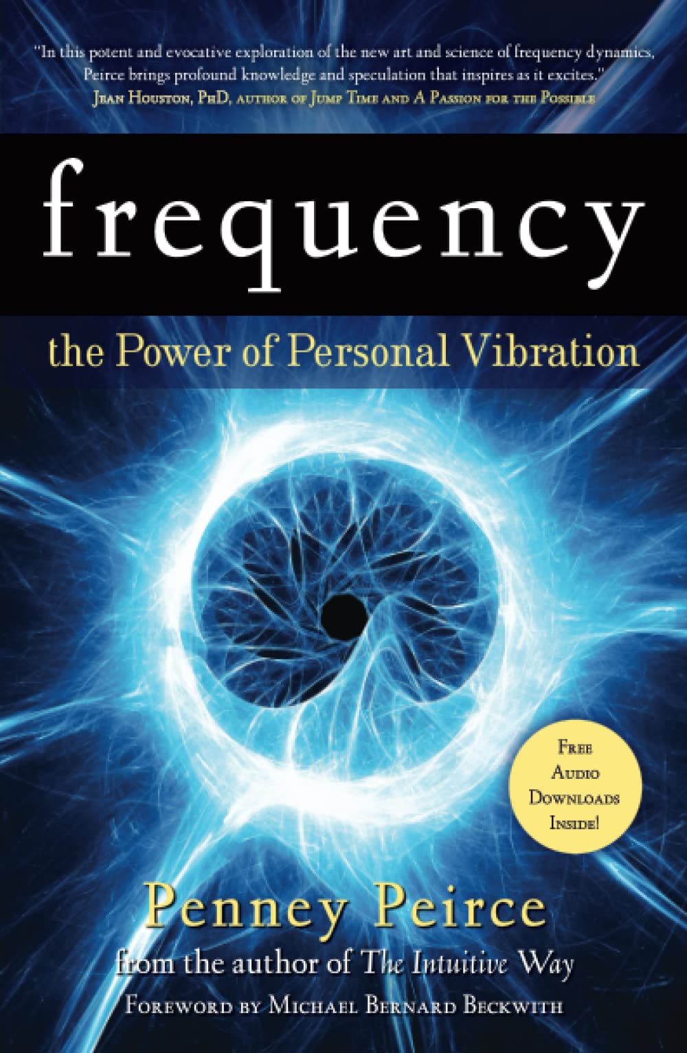 Frequency: The Power of Personal Vibration sureshotbooks.com