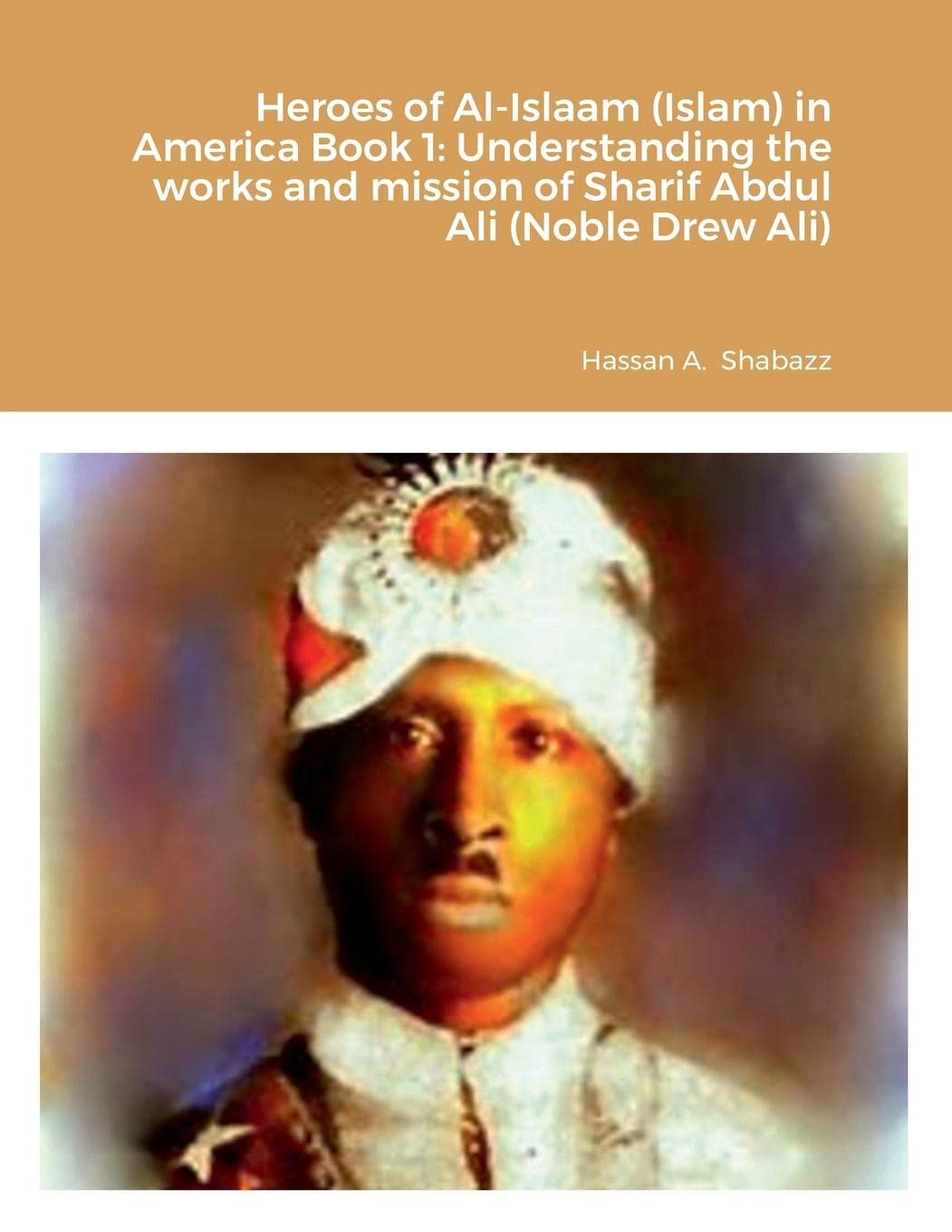 Heroes of Al-Islaam (Islam) in America Book 1 SureShot Books
