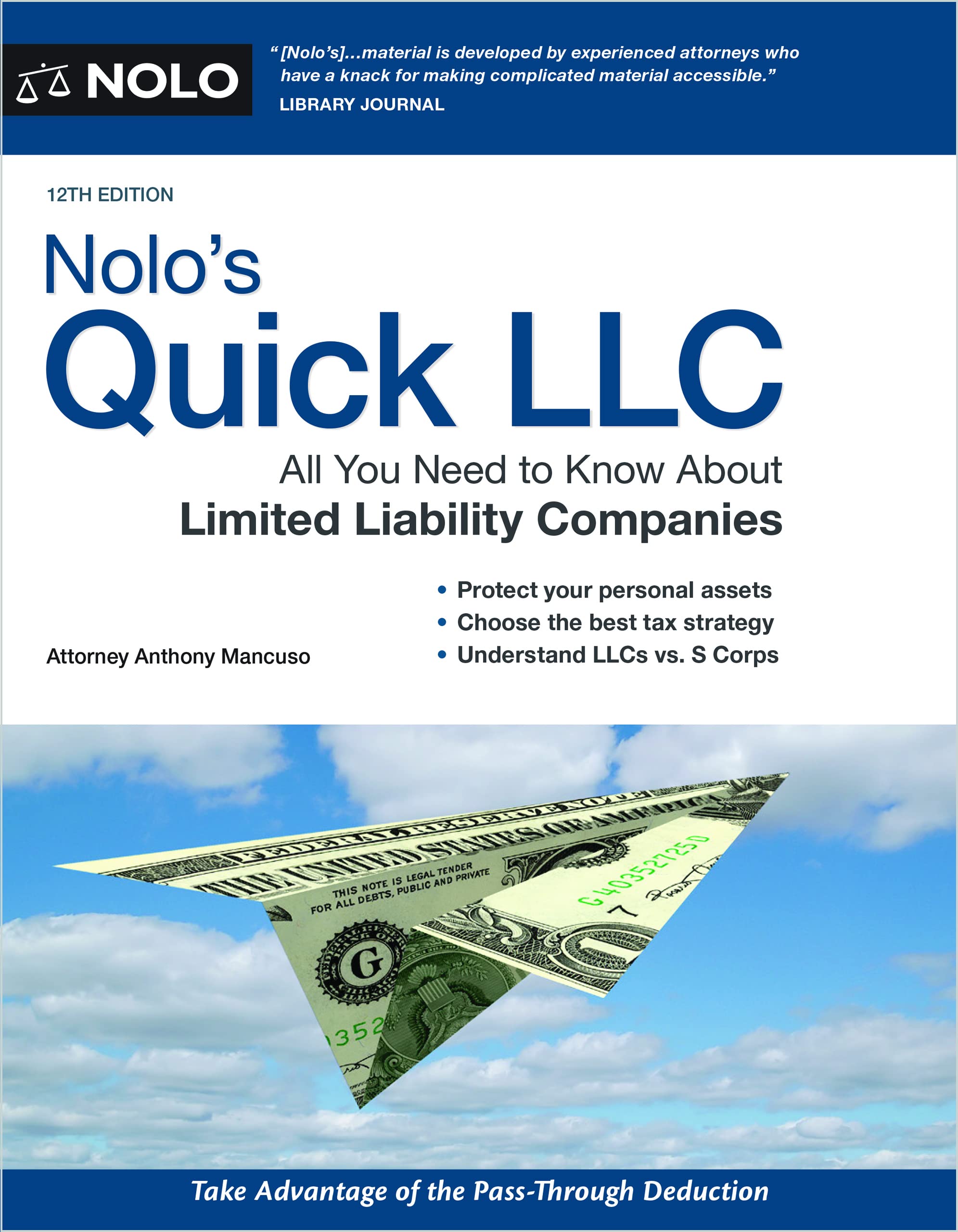 Nolo's Quick LLC: All You Need to Know About Limited Liability Companies Paperback NOLO