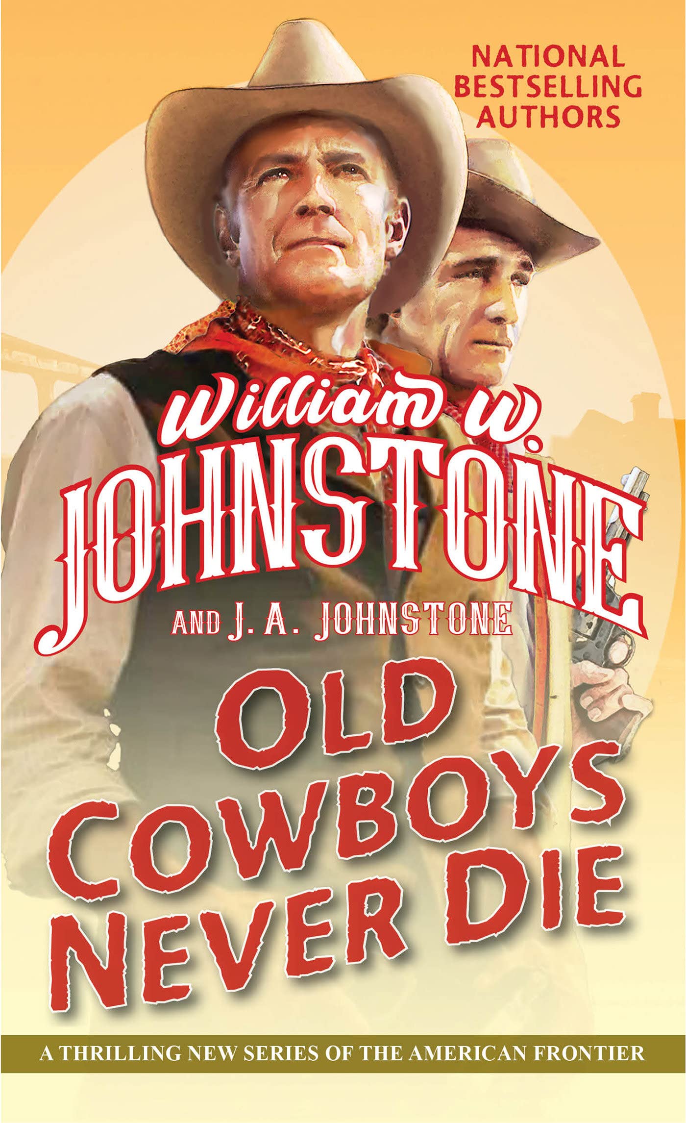 Old Cowboys Never Die Paperback Kensington