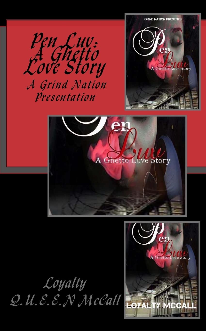 Pen Luv: A Ghetto Love Story Paperback CreateSpace Independent Publishing Platform