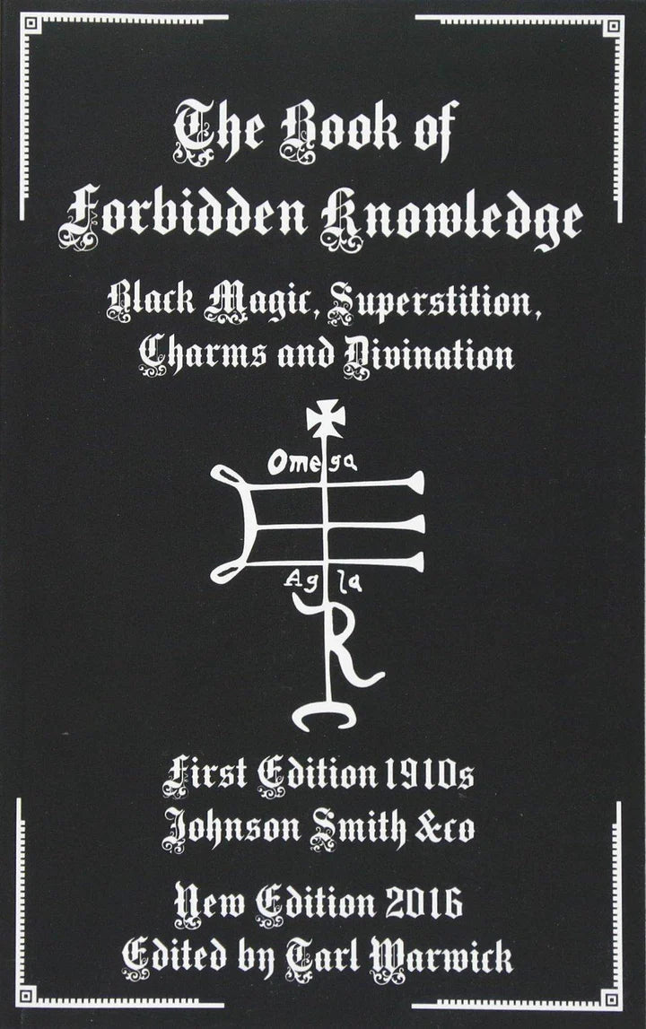 The Book of Forbidden Knowledge: Black Magic, Superstition, Charms, and Divination - SureShot Books