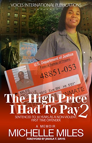 The High Price I Had to Pay 2: Sentenced to 30 Years as a Non-Violent. First Time Offender sureshotbooks.com