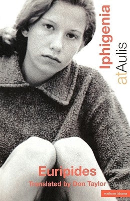 Paperback of Iphigenia at Aulis by A&c Black 3pl, showing the front cover with title and artwork.