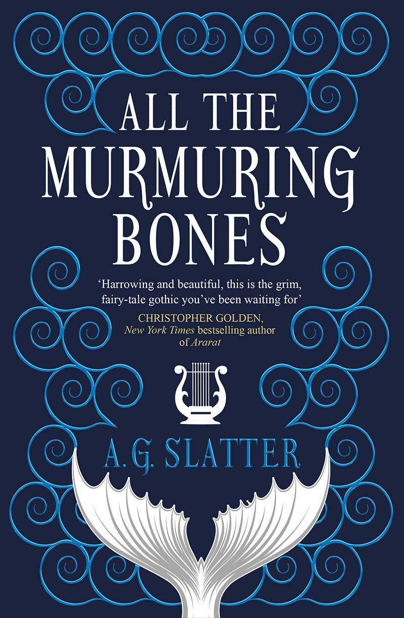 All the Murmuring Bones Literature and Fiction A.G. Slatter
