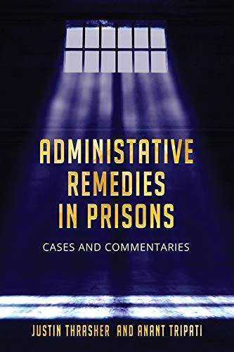 Administative Remedies In Prisons - SureShot Books Publishing LLC