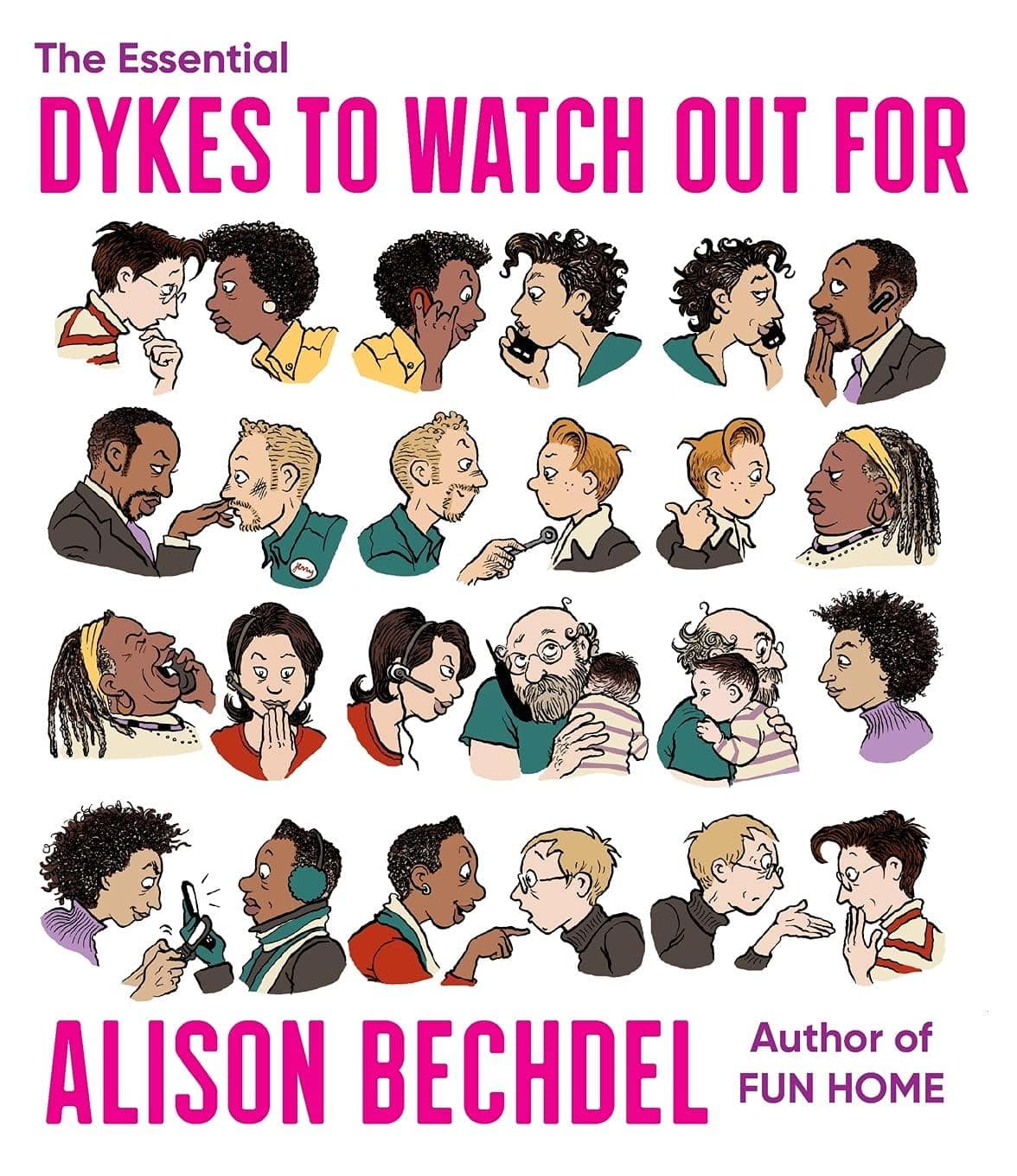 The Essential Dykes to Watch Out For - SureShot Books Publishing LLC