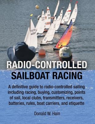 Paperback book titled "Radio-Controlled Sailboat Racing" by Archway Publishing, featuring a cover image with a sailboat on water.