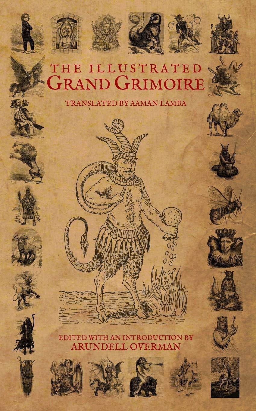 The Illustrated Grand Grimoire New Age & Spirituality Arundell Overman