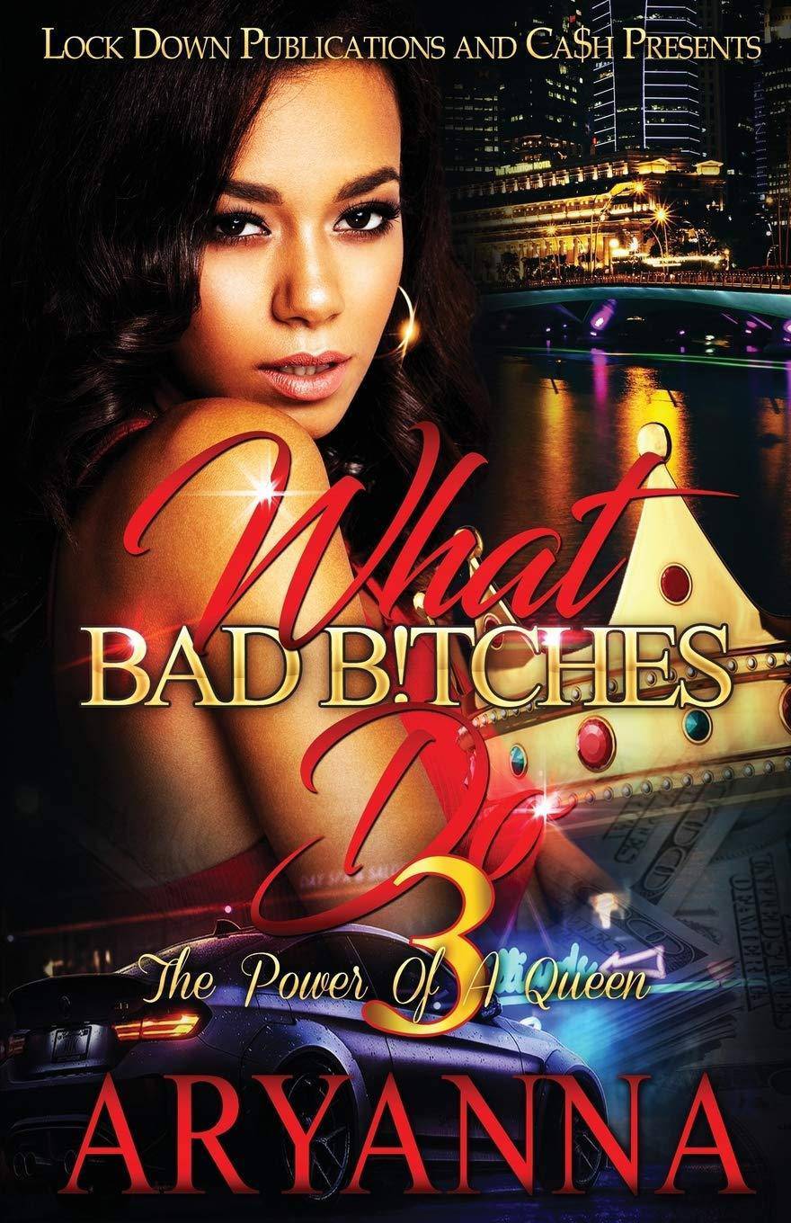 What Bad Bitches Do 3 - SureShot Books Publishing LLC