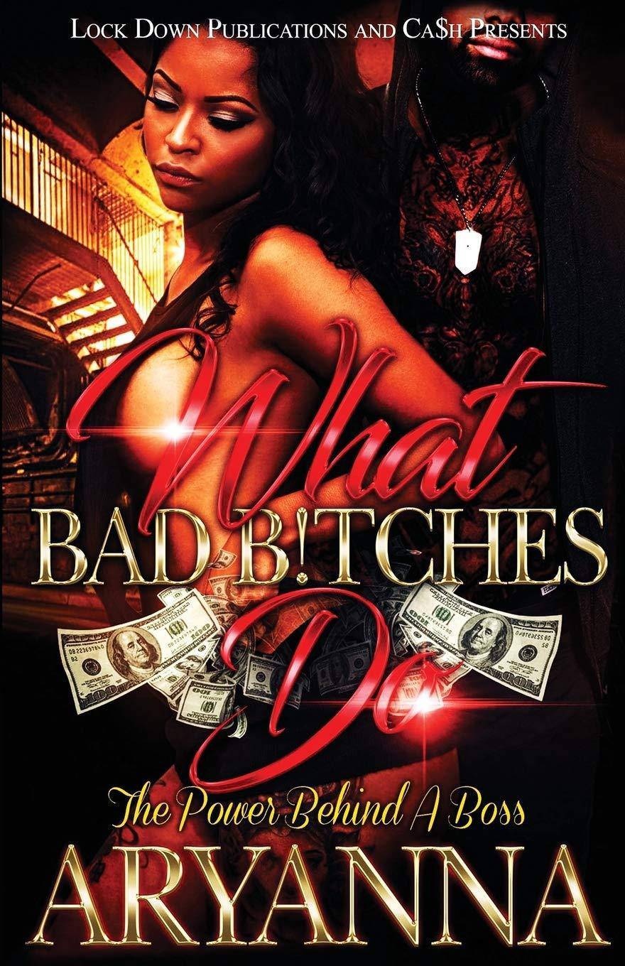 What Bad Bitches Do - SureShot Books Publishing LLC