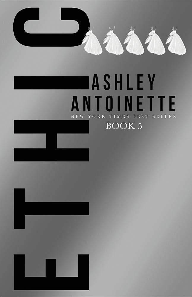 Ethic 5 Literature and Fiction Ashley Antoinette