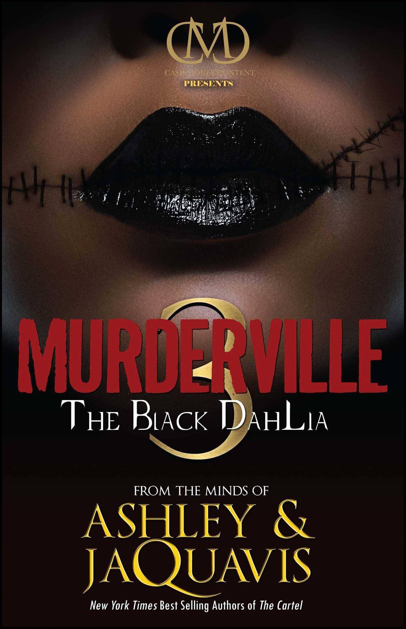 The Black Dahlia Fiction Ashley & Jaquavis