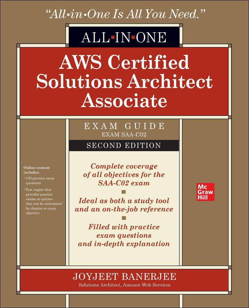 Aws Certified Solutions Architect Associate All-In-One Exam Guide, Second Edition (Exam Saa-C02) Computers | Certification Guides | General Banerjee, Joyjeet