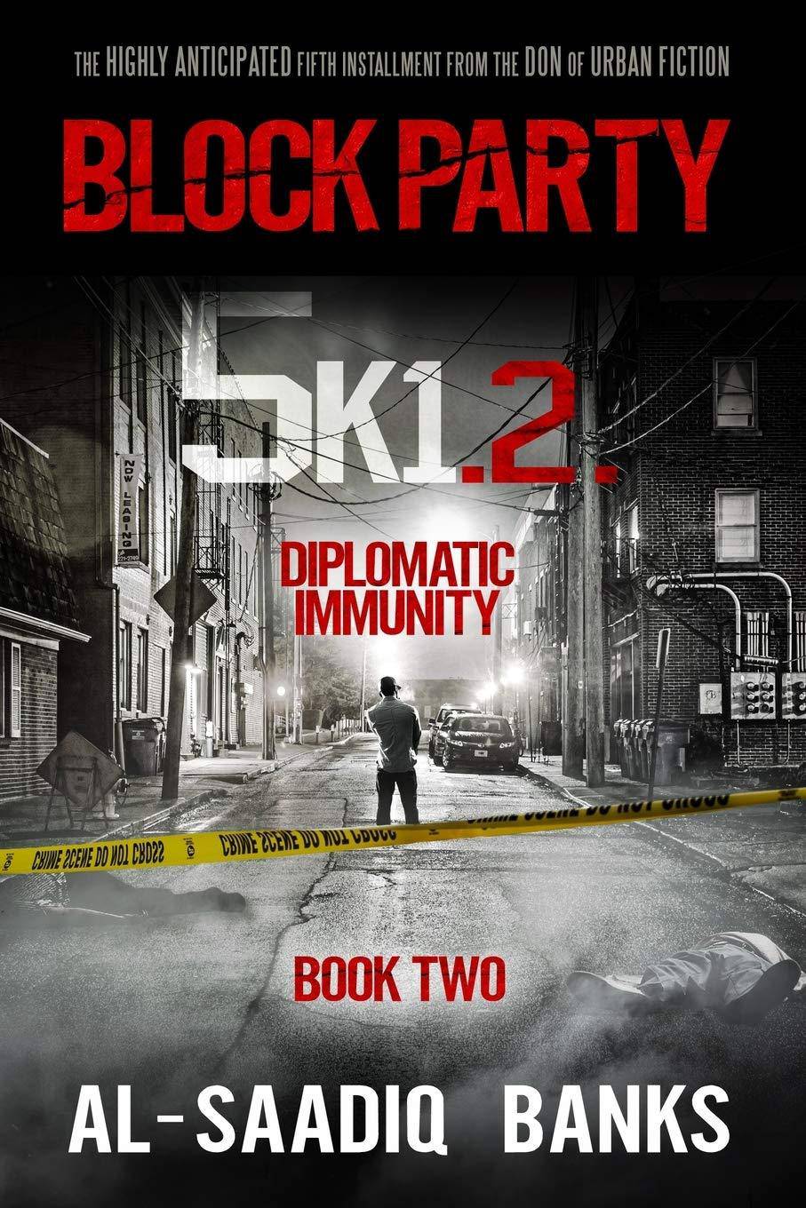 Block Party 5k1: Diplomatic Immunity - SureShot Books Publishing LLC