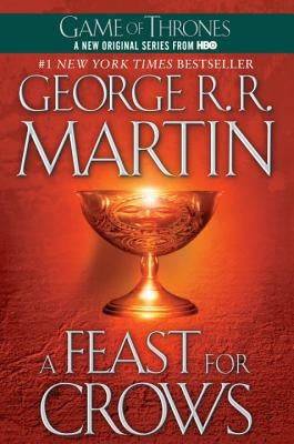 A Feast for Crows: A Song of Ice and Fire: Book Four Paperback Bantam