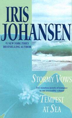 Stormy Vows/Tempest at Sea: Two Novels in One Volume Paperback Bantam