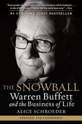 The Snowball: Warren Buffett and the Business of Life Paperback Bantam