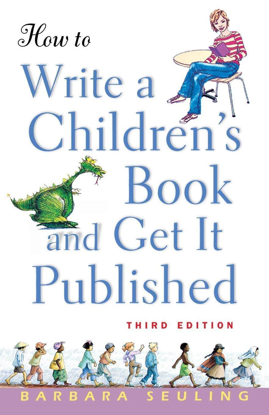 How to Write a Children's Book and Get It Published Literature & Fiction Barbara Seuling