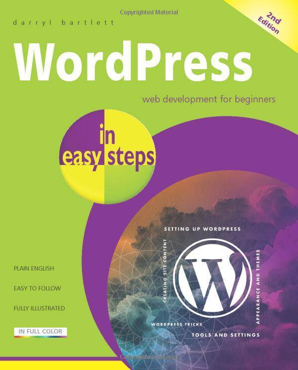 Wordpress in Easy Steps Computers | Internet | Web Design Bartlett, Darryl