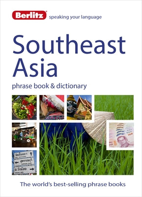 Berlitz Language Southeast Asia Phrase Book and Dictionary paperback with cover showing Burmese, Thai, Vietnamese, Khmer, and Lao languages.