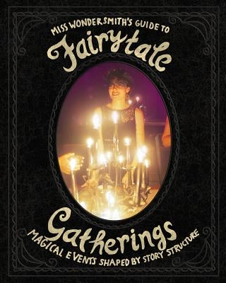 FairytaleGatherings paperback book by Blurb featuring a colorful cover with whimsical illustrations.