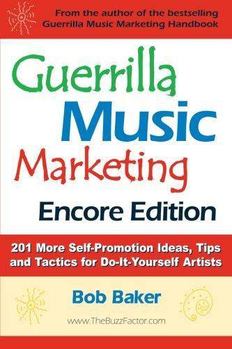 Guerrilla Music Marketing, Encore Edition - SureShot Books Publishing LLC