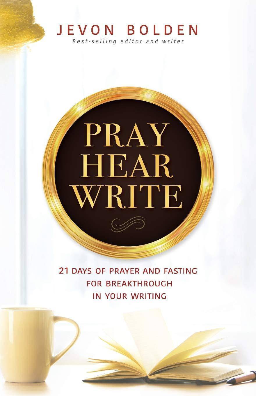 Pray Hear Write - SureShot Books Publishing LLC