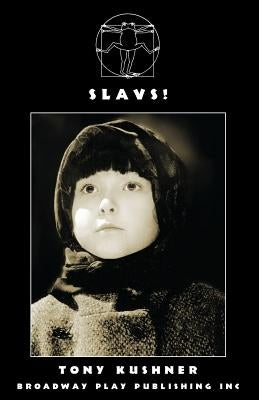 Paperback of Slavs! by Broadway Play Publishing showing the book cover with title and author details.