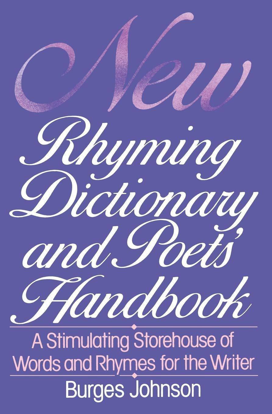 New Rhyming Dictionary and Poets' Handbook - SureShot Books Publishing LLC