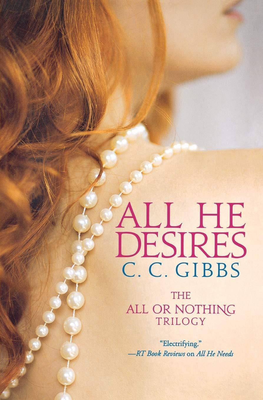All He Desires Literature & Fiction C.C. Gibbs