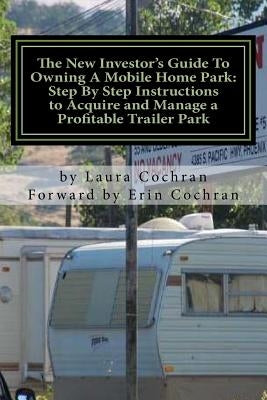 Paperback book titled "The New Investor's Guide to Owning a Mobile Home Park" by Cactus Flower Publishing, showing the cover design.