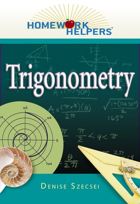 Paperback Homework Helpers: Trigonometry book by Career Press showing trigonometric formulas and diagrams on the cover.