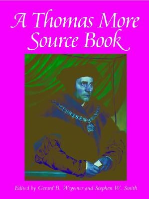 Paperback Thomas More Sourcebook with text and cover image, published by Catholic University of America Press.