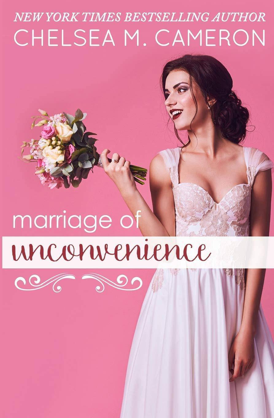 Marriage of Unconvenience Romance Chelsea M. Cameron