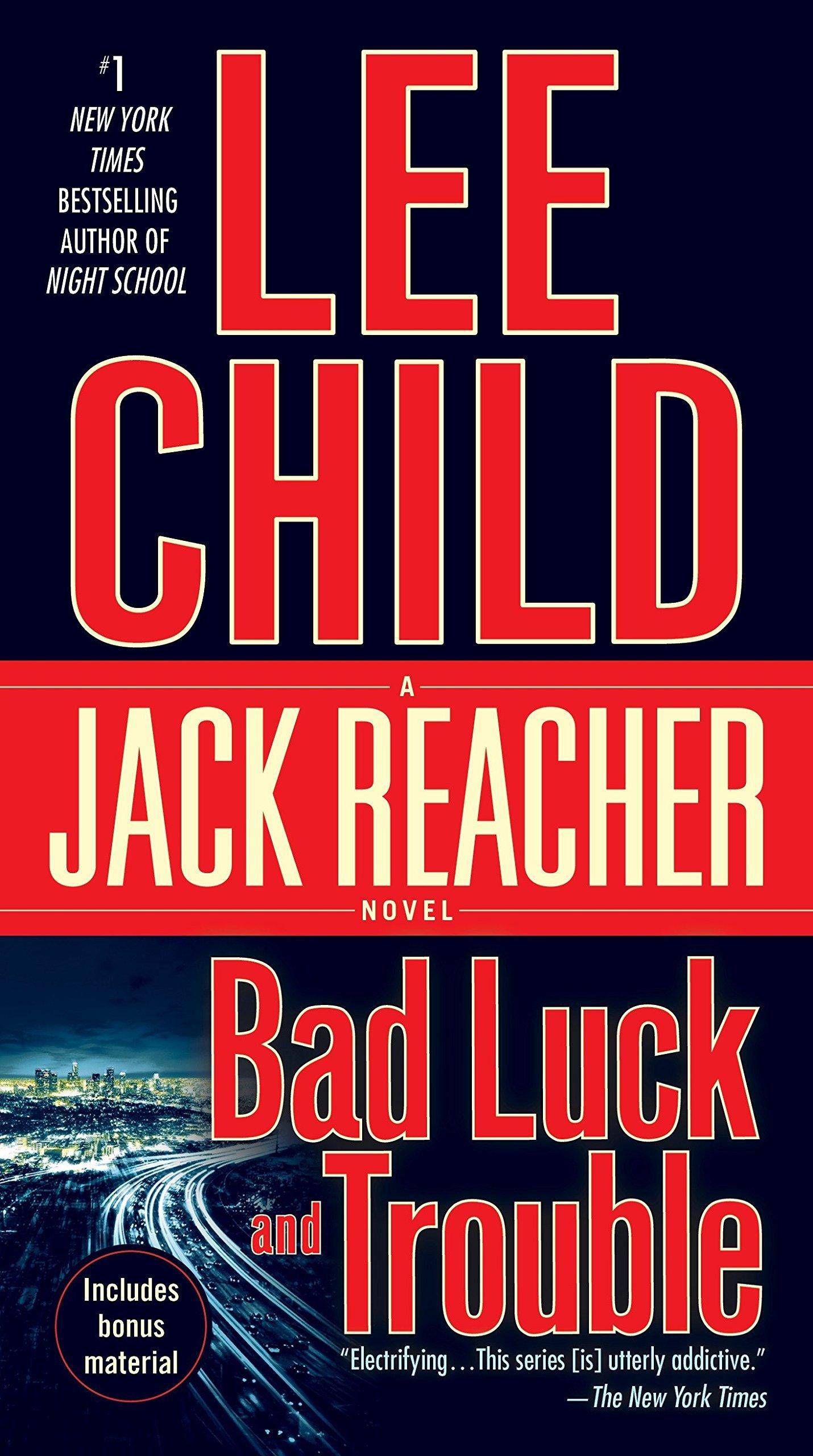 Bad Luck and Trouble: A Jack Reacher Novel Fiction Child, Lee