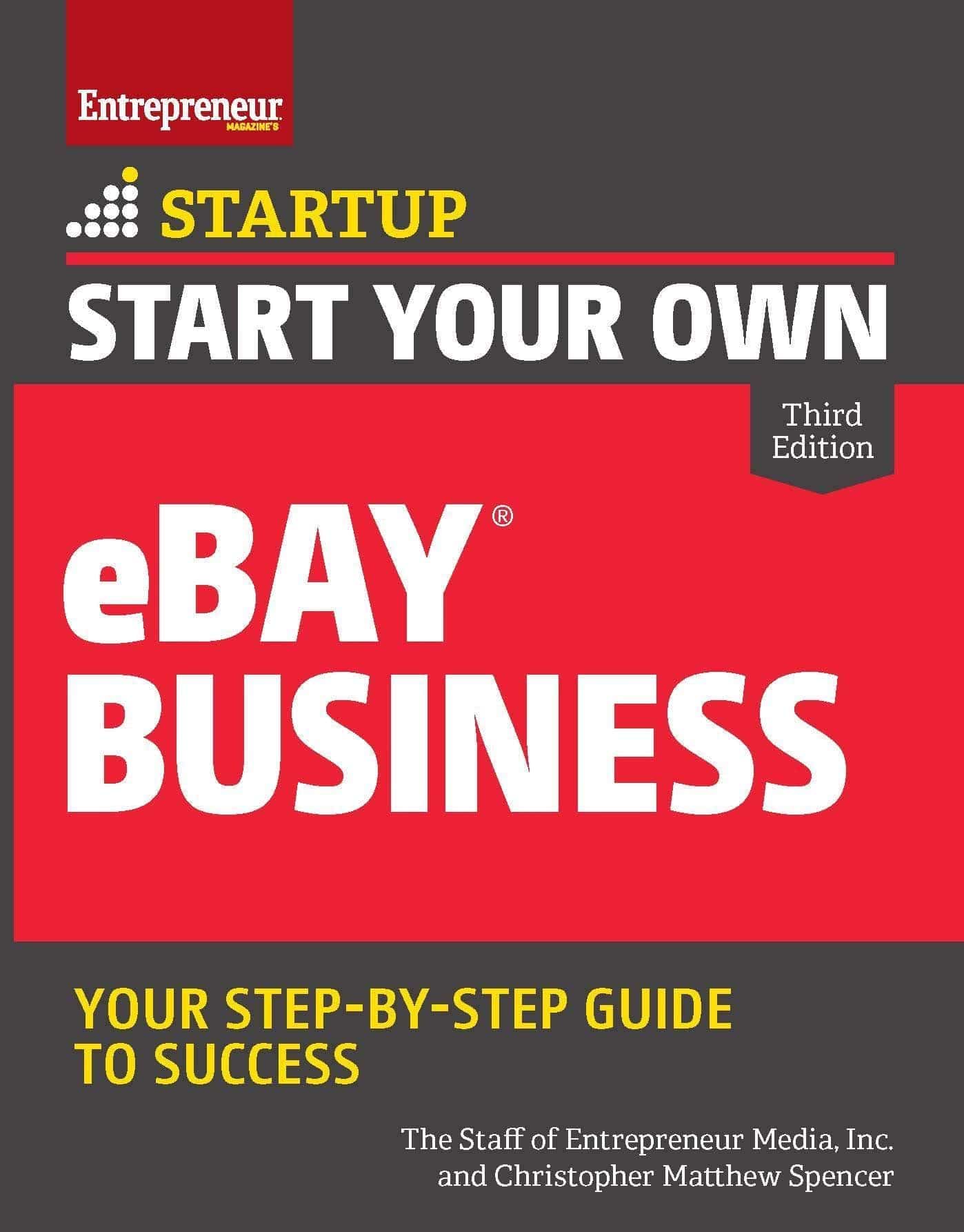 Start Your Own eBay Business - SureShot Books Publishing LLC