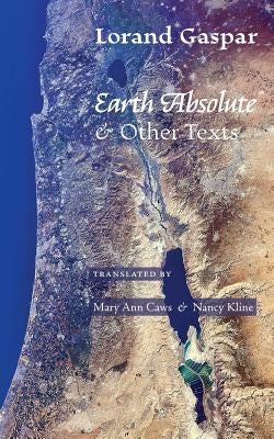 Paperback of Earth Absolute & Other Texts by Contra Mundum Press, showing the book's cover with title and publisher details.