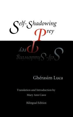 Self-Shadowing Prey paperback by Contra Mundum Press, featuring a cover with abstract artwork and bold typography.